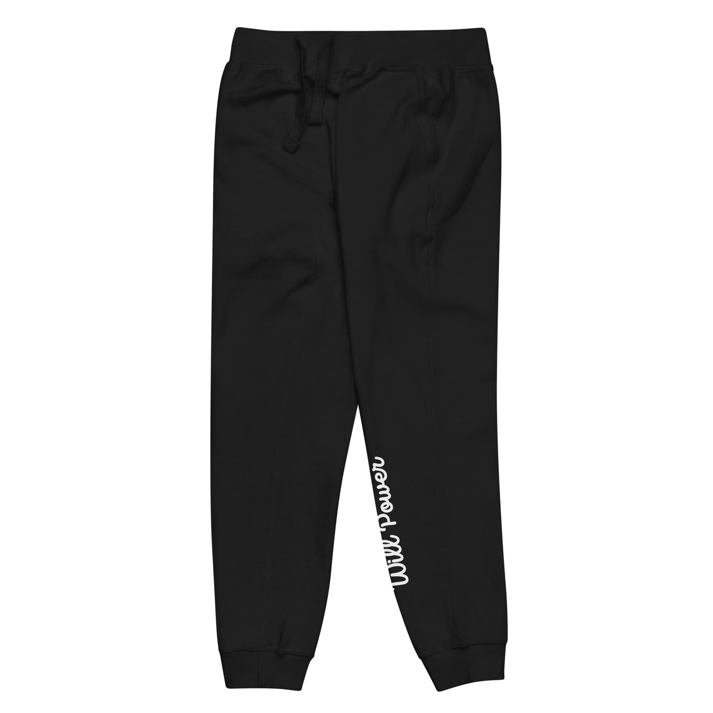 Unisex Fleece Sweatpants- Will Power