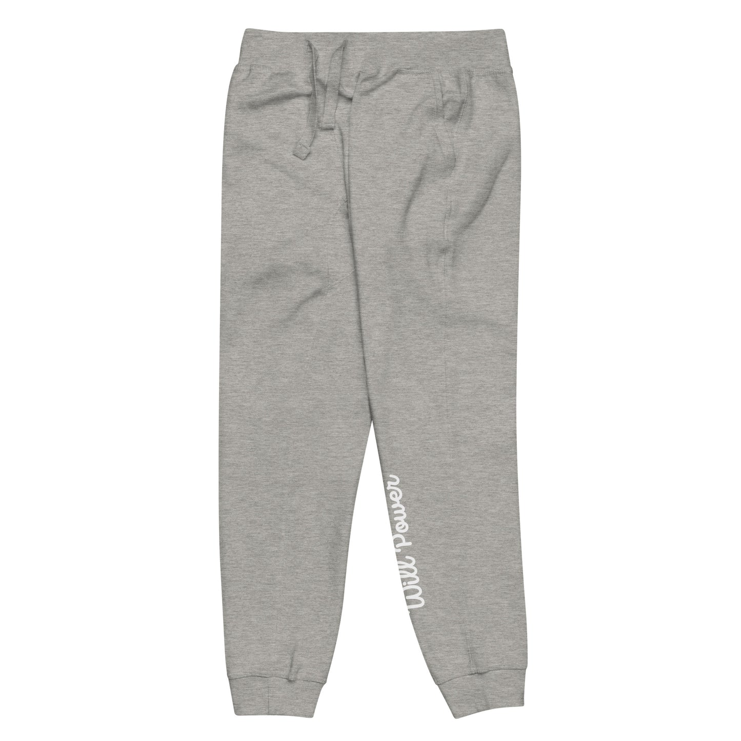 Unisex Fleece Sweatpants- Will Power