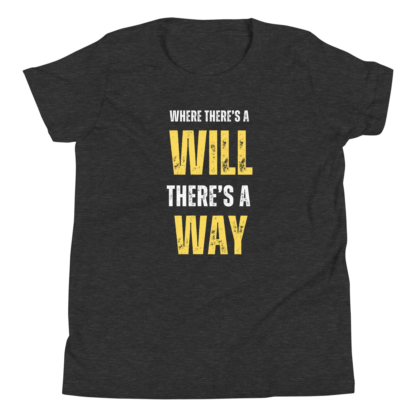 Youth Short Sleeve T-Shirt- Where There's a Will Dark